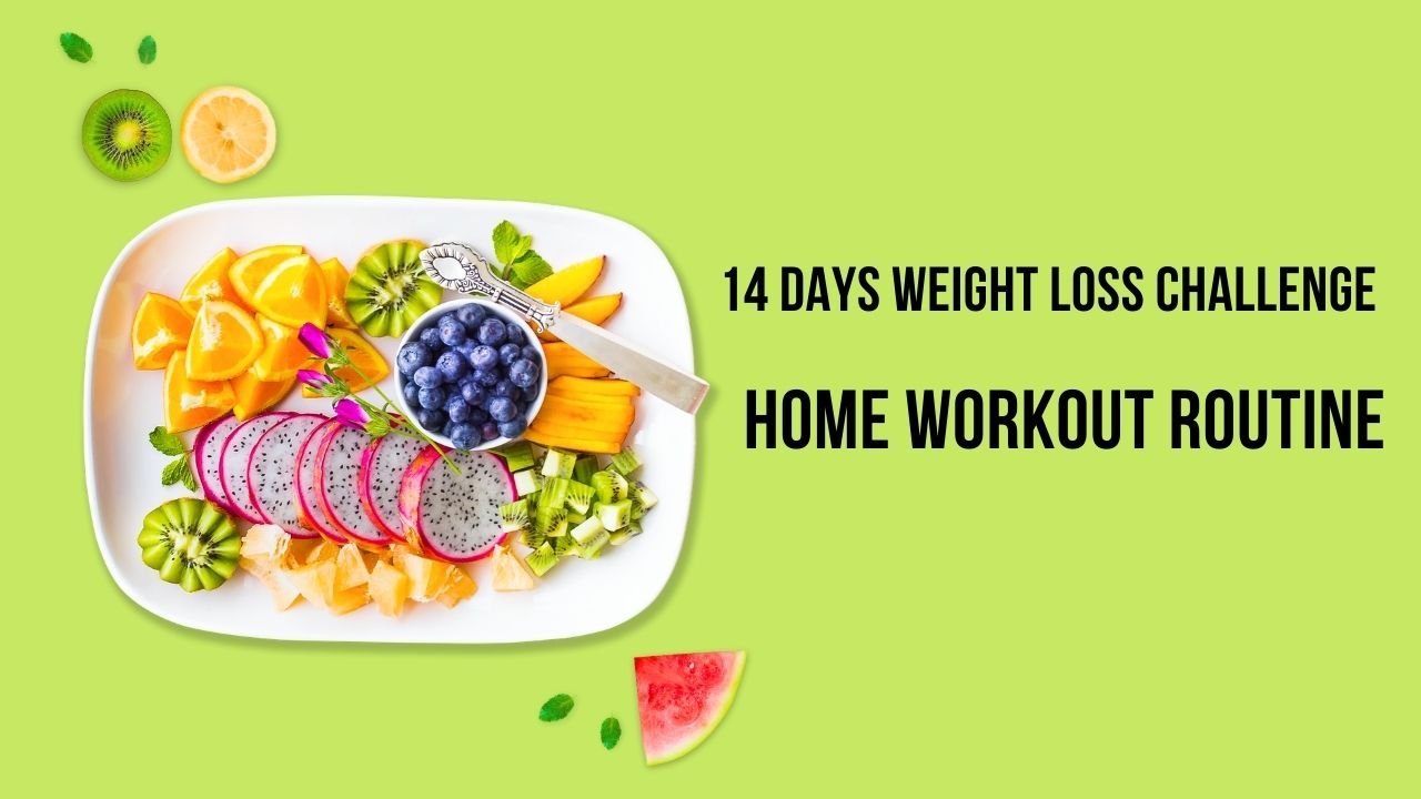 14 Days Weight Loss Challenge - Home Workout Routine